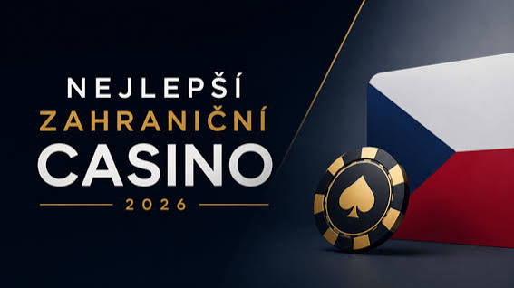 Zahraniční casino Jak si vybrat to pravé pro vás